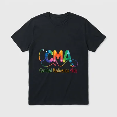 CMA Certified Medication Aide Stethoscope Nursing T-Shirt – Classic T-Shirt in Black