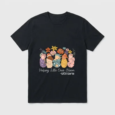 Ones Bloom Babies Flower NICU Nurse T-Shirt – Helping Little Ones Bloom -NICU Nurse – Classic T-Shirt in Black