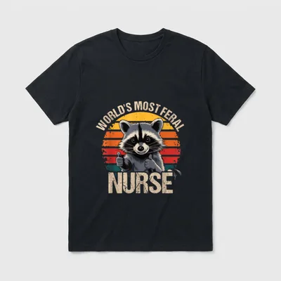 World's Most Feral Nurse Cute Retro T-Shirt – WORLD'S MOST FERAL NURSE – Classic T-Shirt in Black