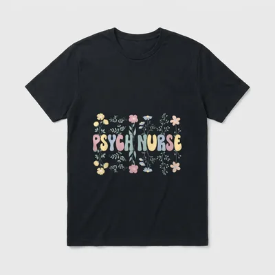 Groovy Psych Nurse Flowers Psychiatric Nursing T-Shirt – Classic T-Shirt in Black