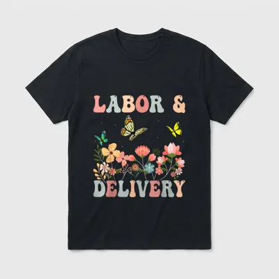 Wildflowers Labor and Delivery Nurse Back T-Shirt – Classic T-Shirt in Black