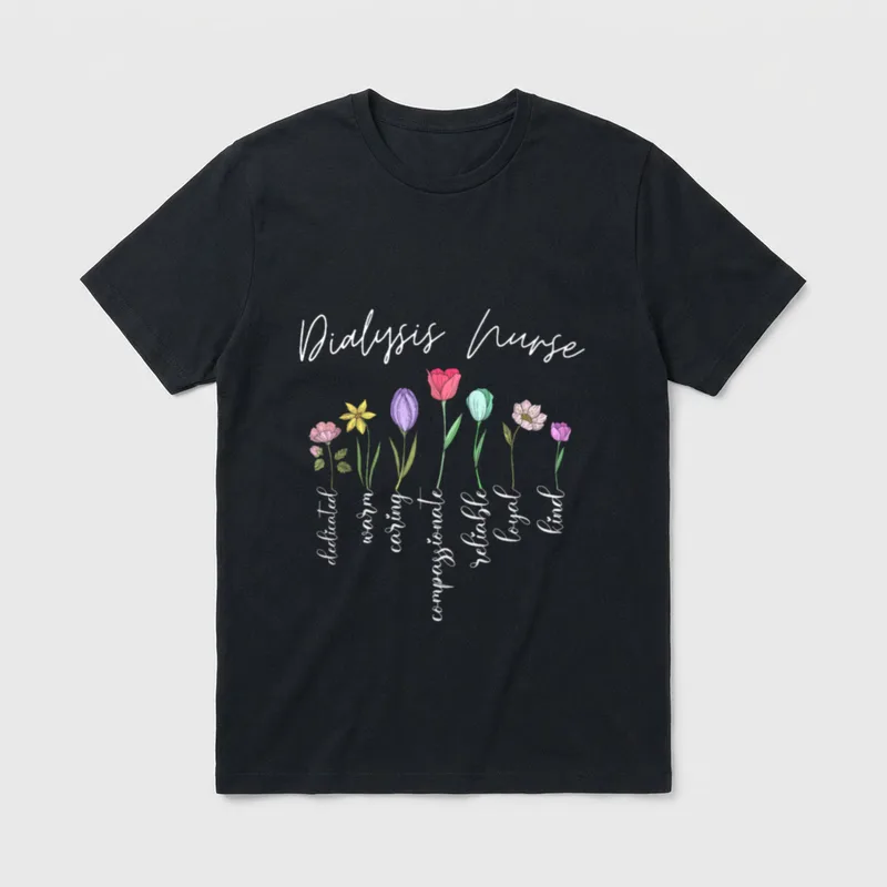 Dialysis Nurse for Girls Flowers Floral T-Shirt – Classic T-Shirt in Black