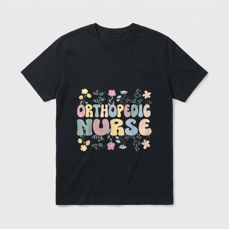 Groovy Orthopedic Nurse Flowers Ortho Nursing T-Shirt – Classic T-Shirt in Black