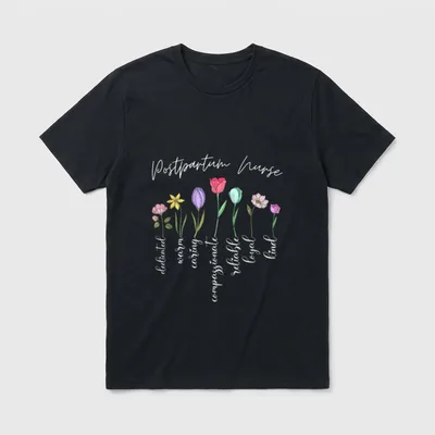 Postpartum Nurse for Girls Flowers Floral T-Shirt – Classic T-Shirt in Black