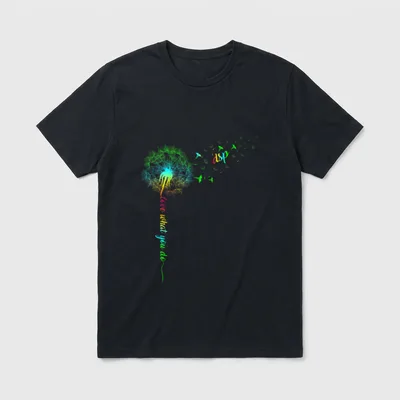 Dandelion Do What You Love Nurse T-Shirt – Classic T-Shirt in Black