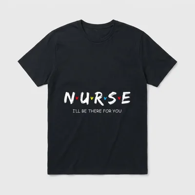 Cute Nurse Adorable T-Shirt – NURSE I'LL BE THERE FOR YOU with colorful hearts – Classic T-Shirt in Black
