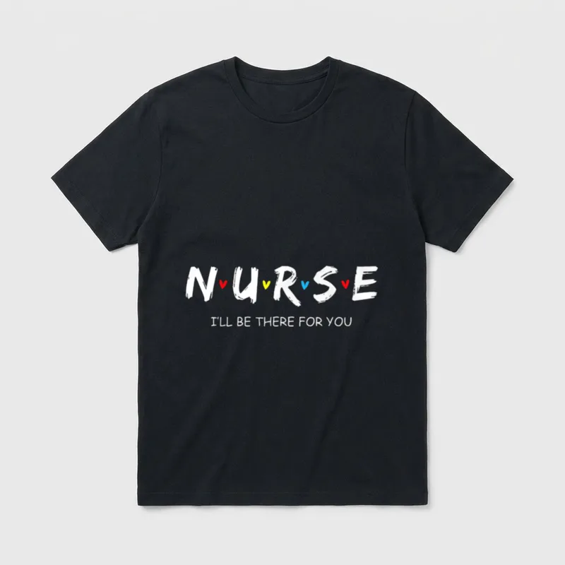 Cute Nurse Adorable T-Shirt – NURSE I'LL BE THERE FOR YOU with colorful hearts – Classic T-Shirt in Black