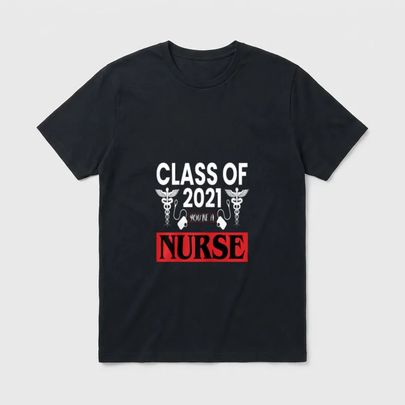 Nurse Graduation Lightweight T-Shirt – CLASS OF 2021 YOU'RE A NURSE – Classic T-Shirt in Black