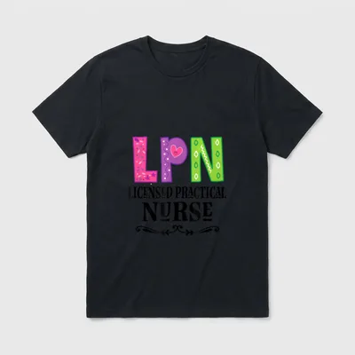 LPN Licensed Practical Nurse Appreciation Classic T-Shirt – Classic T-Shirt in Black