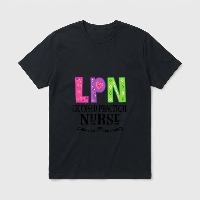 LPN Licensed Practical Nurse Appreciation Classic T-Shirt – Classic T-Shirt in Black