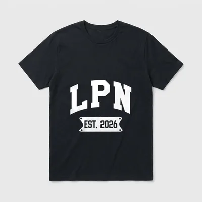 LPN Est 2026 Licensed Practical Nurse T-Shirt – Arched LPN lettering above an EST. 2026 banner – Classic T-Shirt in Black