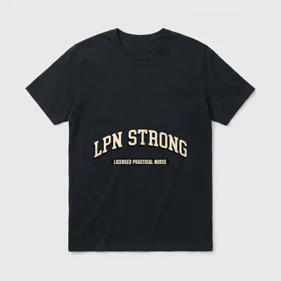 LPN Licensed Practical Nurse Strong Health T-Shirt – Classic T-Shirt in Black