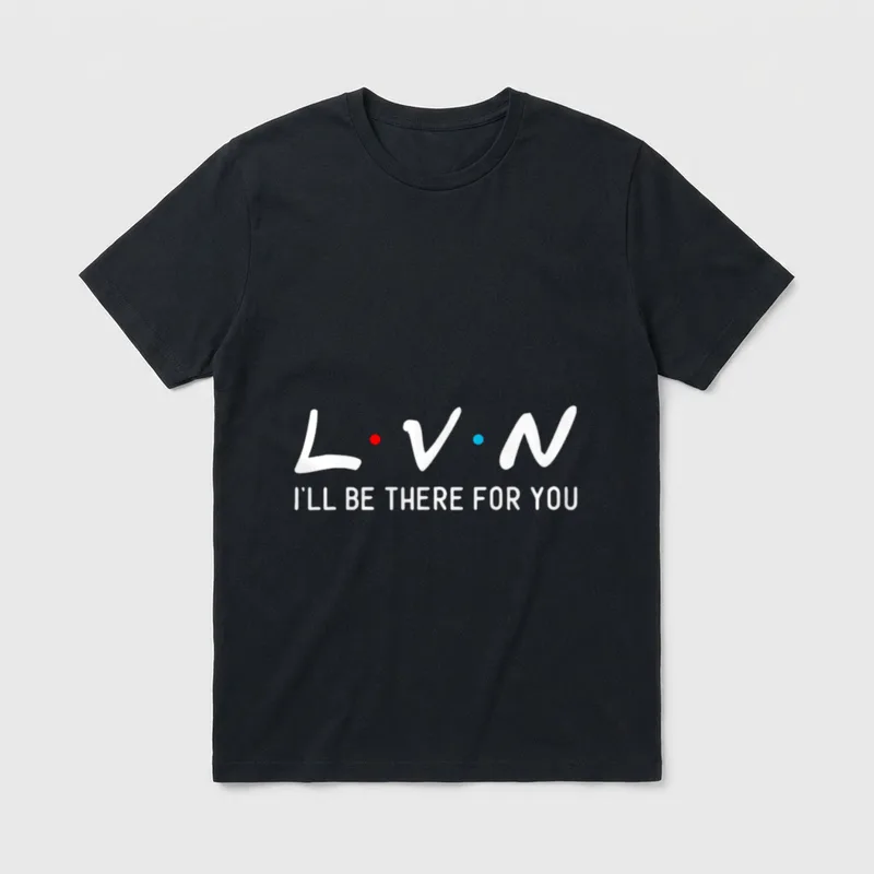 LVN I'll Be There T-Shirt – “L·V·N” with colored dots above “I'LL BE THERE FOR YOU” – Classic T-Shirt in Black