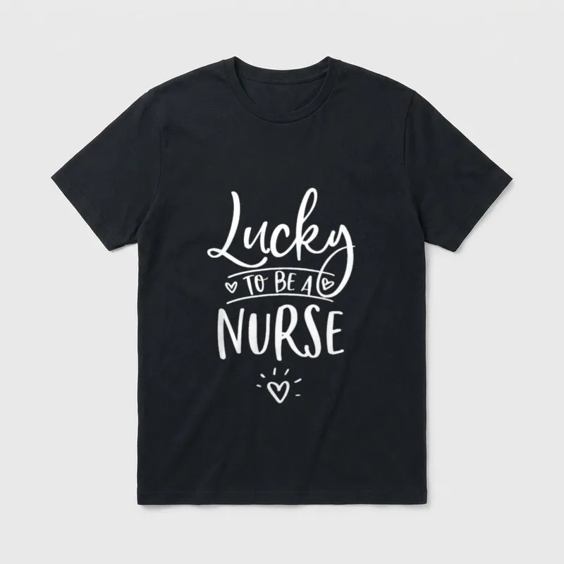 Nurse St Day Cute Slogan RN T-Shirt – Lucky TO BE A NURSE lettering with small hearts – Classic T-Shirt in Black