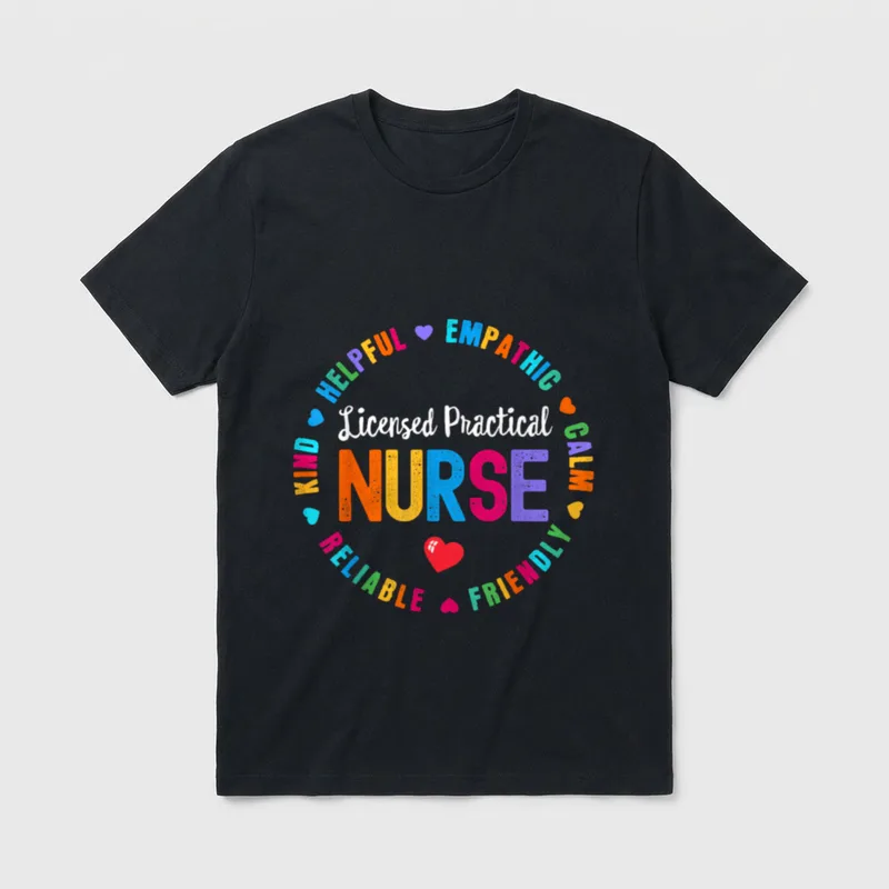 Licensed Practical Nurse Appreciation Week T-Shirt – Classic T-Shirt in Black