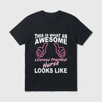 Funny Licensed Practical Nurse T-Shirt – Classic T-Shirt in Black