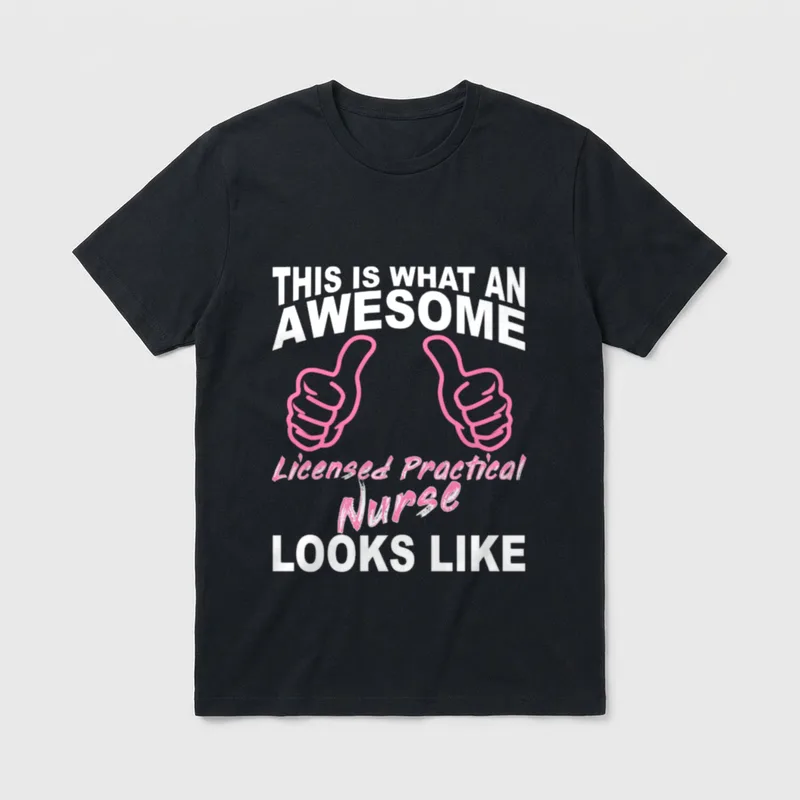 Funny Licensed Practical Nurse T-Shirt – Classic T-Shirt in Black