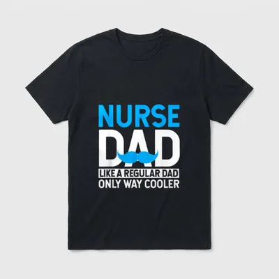 Nurse Dad Like a Regular Only T-Shirt – Classic T-Shirt in Black