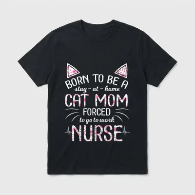 Cat Mom Forced Go Work Nurse T-Shirt – Floral cat ears, whiskers, heartbeat line, and nursing text – Classic T-Shirt in Black