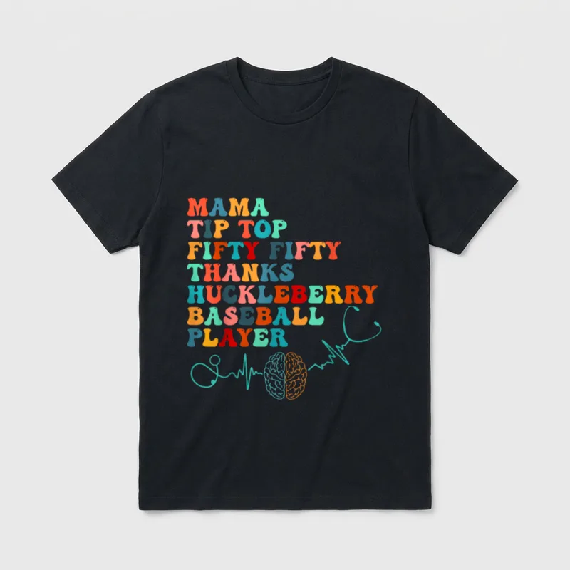 Neuro ICU Nurse Shirt – Mama Tip Top Fifty Fifty Thanks Huckleberry Baseball Player – Classic T-Shirt in Black
