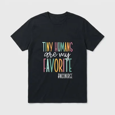 NICU Nurse Favorite T-Shirt – Tiny Humans Are My Favorite #NICUNURSE print – Classic T-Shirt in Black
