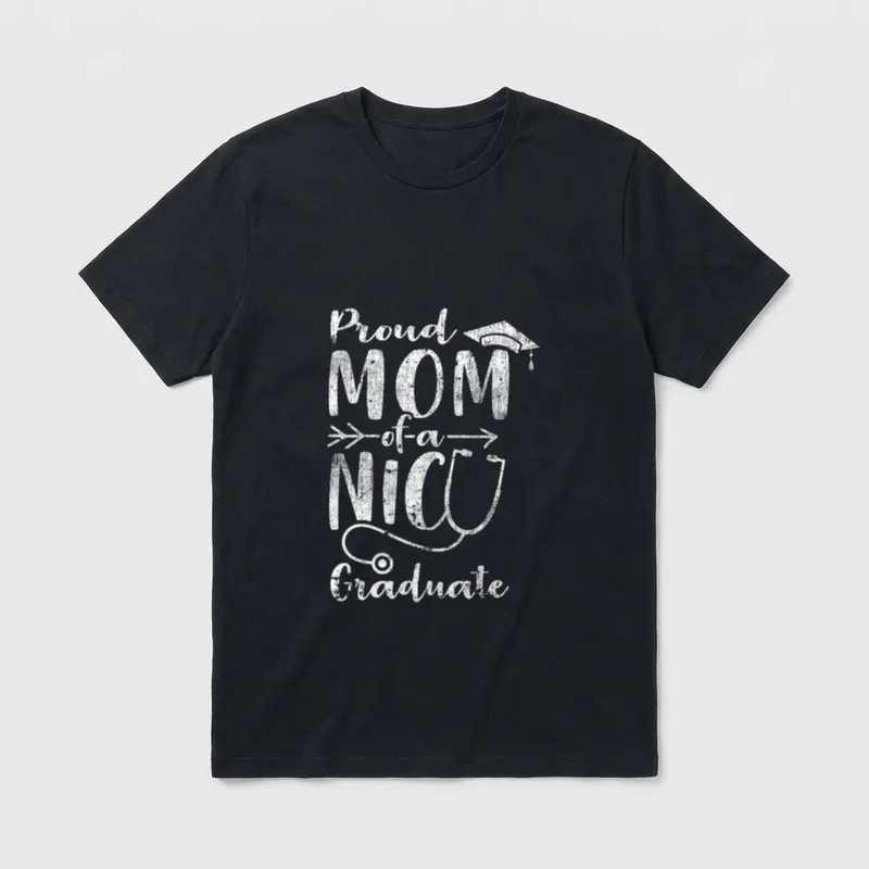 Proud Mom NICU Graduate Funny Newborn T-Shirt – Classic T-Shirt in Black