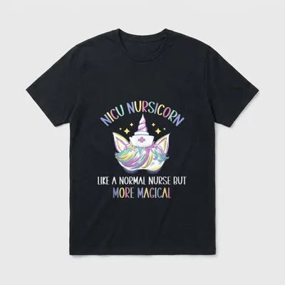 NICU Nursicorn Like a Normal Nurse T-Shirt – Classic T-Shirt in Black