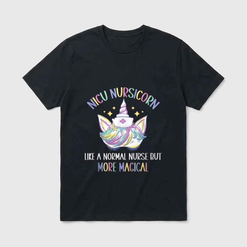 NICU Nursicorn Like a Normal Nurse T-Shirt – Classic T-Shirt in Black