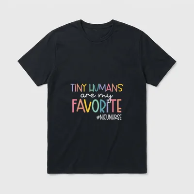 NICU Nurse NICUNURSE T-Shirt – “Tiny Humans are my Favorite #NICUNURSE” lettering – Classic T-Shirt in Black