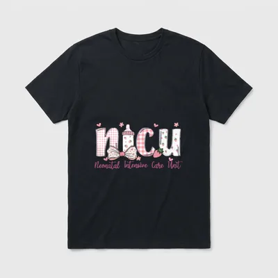 NICU Nurse Week Neonatal Intensive Unit T-Shirt – Classic T-Shirt in Black