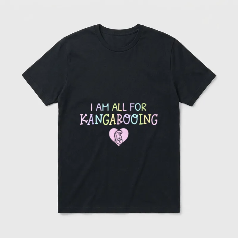 NICU Nurse Mom T-Shirt – “I AM ALL FOR KANGAROOING” – Classic T-Shirt in Black