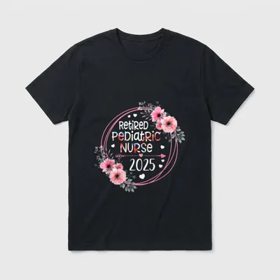 NICU RN Nurse T-Shirt – RETIRED PEDIATRIC NURSE 2025 – Classic T-Shirt in Black