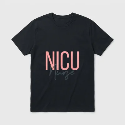 NICU Nurse Neonatal Labor Intensive Care T-Shirt – Classic T-Shirt in Black