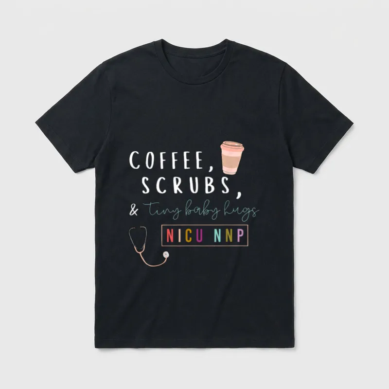 NICU NNP Neonatal Nurse Practitioner Coffee T-Shirt – Classic T-Shirt in Black