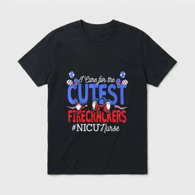 Care for the Cutest Firecracker NICU T-Shirt – I Care for the CUTEST FIRECRACKERS #NICUNurse – Classic T-Shirt in Black