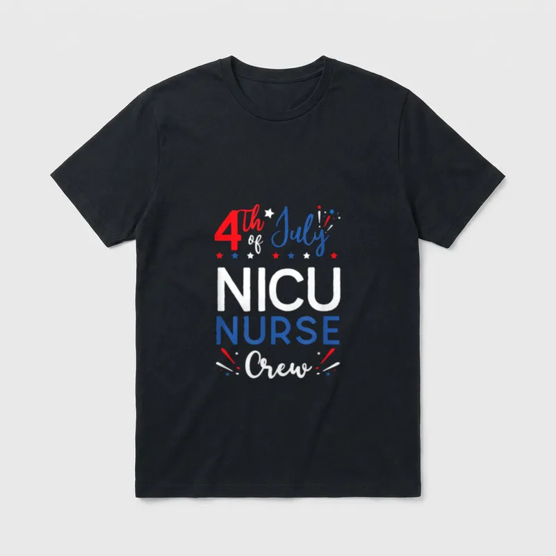 4th of July NICU Nurse Crew T-Shirt – 4th of July NICU NURSE Crew with stars and fireworks – Classic T-Shirt in Black
