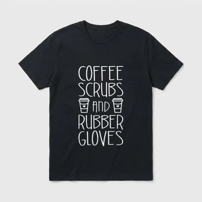 Funny Nurse Coffee T-Shirt – Coffee Scrubs and Rubber Gloves lettering with heart coffee cups – Classic T-Shirt in Black