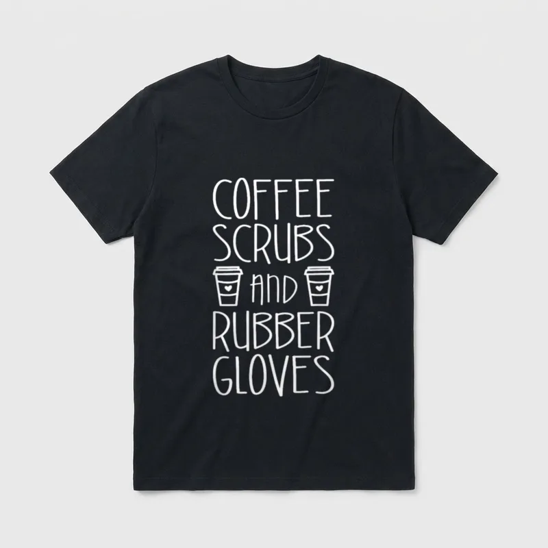 Funny Nurse Coffee T-Shirt – Coffee Scrubs and Rubber Gloves lettering with heart coffee cups – Classic T-Shirt in Black