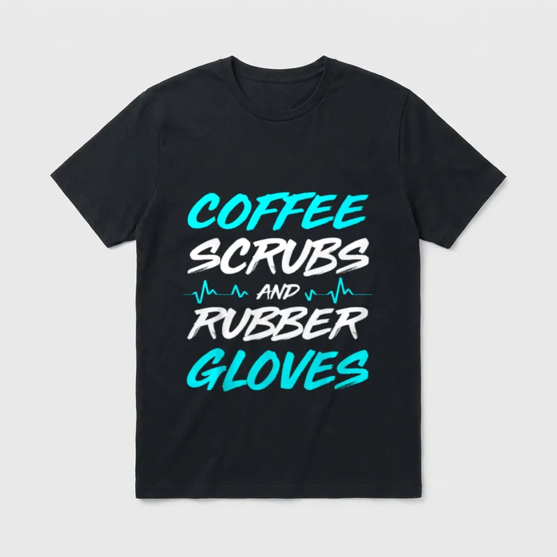 Medical Nurse T-Shirt – Coffee Scrubs And Rubber Gloves lettering with heartbeat line – Classic T-Shirt in Black