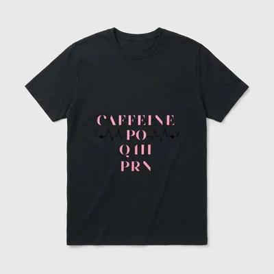 Caffeine PO Q4H PRN Doctor Nurse T-Shirt – Classic T-Shirt in Black