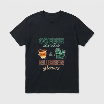 Coffee Scrubs and Rubber Gloves Perfect T-Shirt – Classic T-Shirt in Black