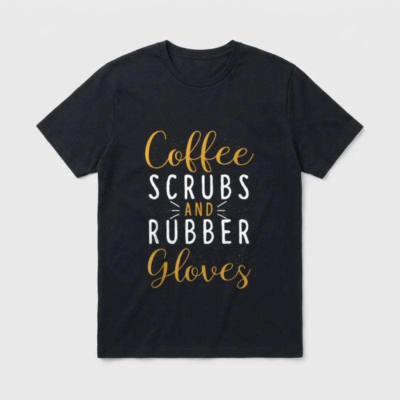 Coffee Scrubs Rubber Gloves Nurses Medical T-Shirt – Classic T-Shirt in Black