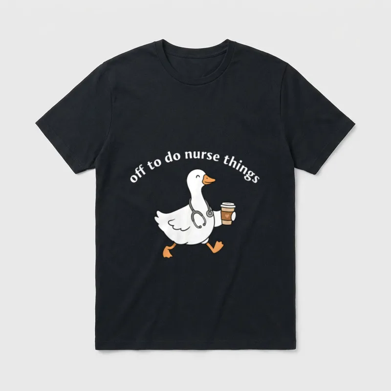 Off to Do Nurse Things T-Shirt – Cartoon goose wearing a stethoscope and holding coffee with text – Classic T-Shirt in Black
