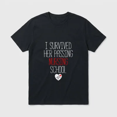 I Survived Her Passing Nursing Graduation T-Shirt – Classic T-Shirt in Black