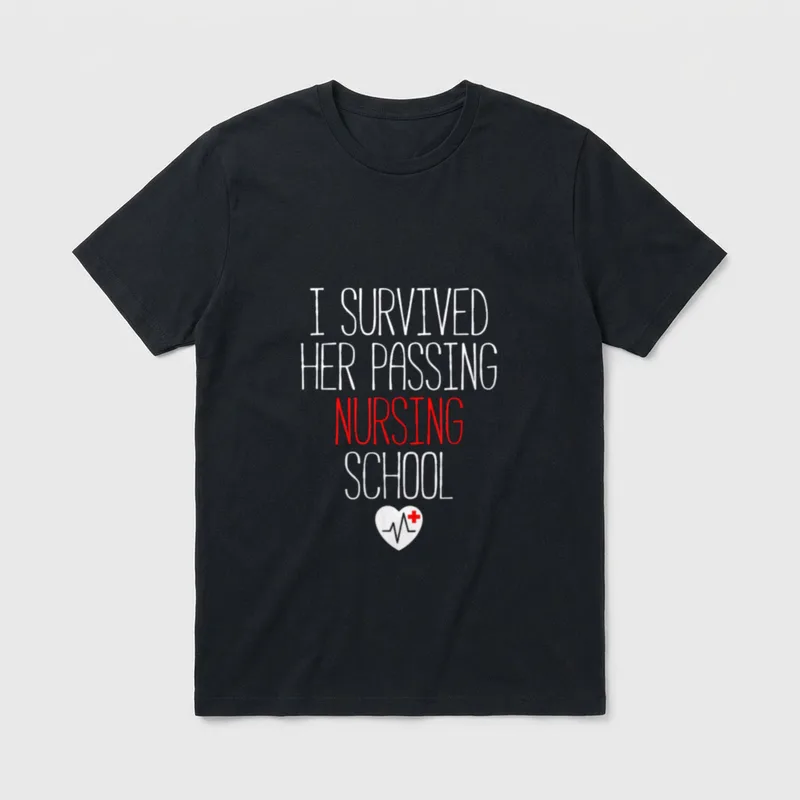 I Survived Her Passing Nursing Graduation T-Shirt – Classic T-Shirt in Black