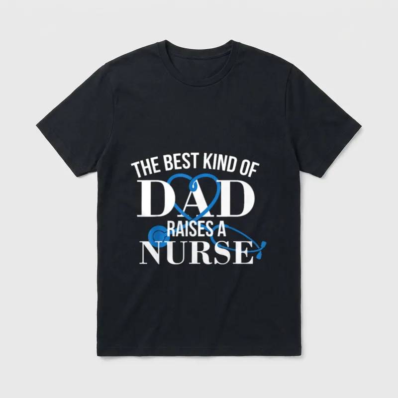 RN LVN CNA Nurse Grad T-Shirt – The Best Kind of Dad Raises a Nurse with stethoscope heart – Classic T-Shirt in Black