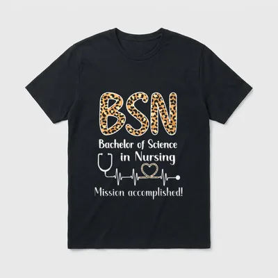BSN Bachelor of Science in Graduation T-Shirt – Classic T-Shirt in Black