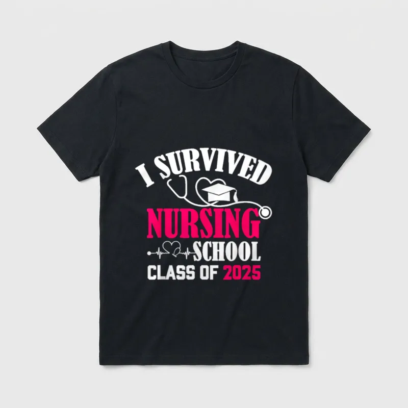 I Survived Nursing School Class T-Shirt – I SURVIVED NURSING SCHOOL CLASS OF 2025 – Classic T-Shirt in Black
