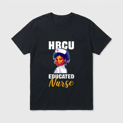 HBCU Educated Nurse Black T-Shirt – “HBCU EDUCATED Nurse” print – Classic T-Shirt in Black