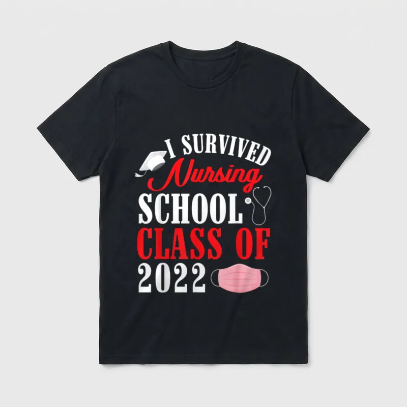 I Survived Nursing School Class Graduation T-Shirt – I SURVIVED Nursing SCHOOL CLASS OF 2022 – Classic T-Shirt in Black